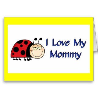 Ladybug I Love My Mommy Cards
