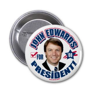 John Edwards for President 2008  Button