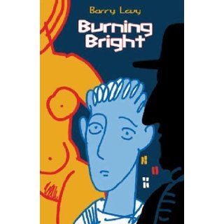 Burning Bright Barry Levy 9780795701887 Books