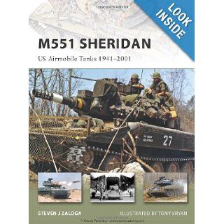M551 Sheridan US Airmobile Tanks 1941 2001 (New Vanguard) Steven Zaloga, Tony Bryan 9781846033919 Books
