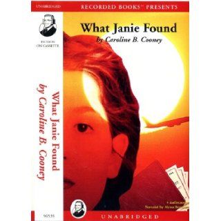 What Janie Found Caroline B. Cooney, Alyssa Bresnahan 9780788751059 Books