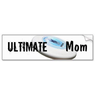 "Ultimate Mom" Bumper Sticker