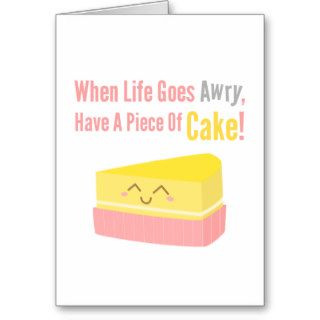 Cute and Funny Cake Life Quote Cards