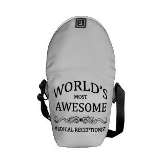 World's Most Awesome Medical Receptionist Courier Bag