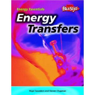 Energy Transformation (Energy Essentials) (Energy Essentials) Steven Chapman 9781844431328 Books
