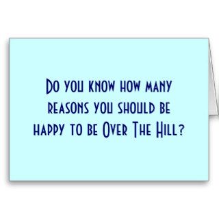 REMEMBER 5 REASONS TO BE OVER THE HILL BIRTHDAY CARDS