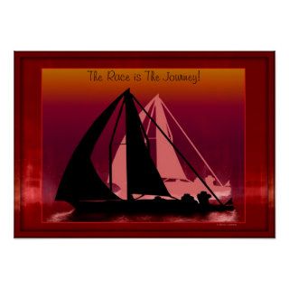 "The Race is The Journey" Sailboats Success Poster