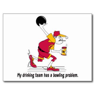 My drinking team has a bowling problem. postcards