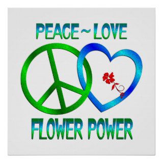 Peace Love FLOWER POWER Poster