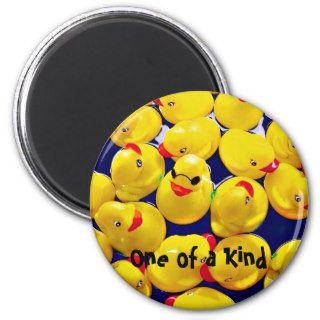 ONE OF A KIND Magnet