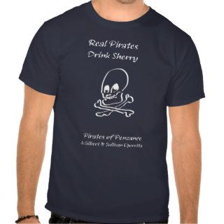 Real Pirates Drink Sherry (Light on Dark) Tees