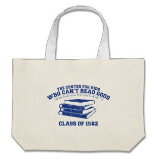 The Center for Kids who can't read good Canvas Bag