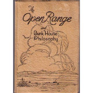 Open Range, the and Bunk House Philosophy Rush Oscar B. Books