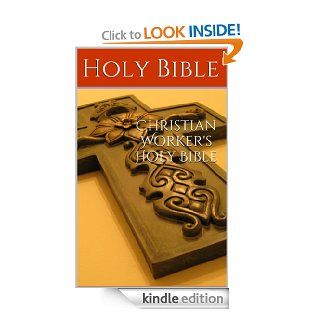 Christian Worker's Holy Bible (1905) with Full Color Maps eBook Holy Spirit Kindle Store