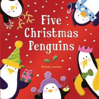 Five Christmas Penguins (9781607105992) Steven Lenton Books