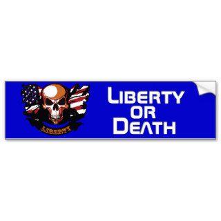 Liberty Or Death Bumper Sticker
