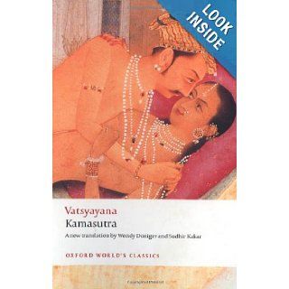 Kamasutra (Oxford World's Classics) Mallanaga Vatsyayana, Wendy Doniger, Sudhir Kakar 9780199539161 Books