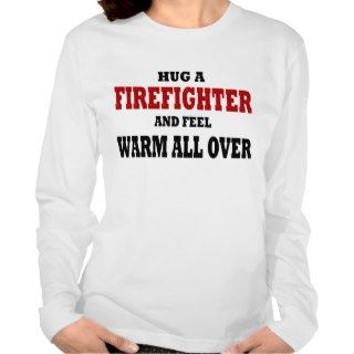 Funny Firefighter T shirts