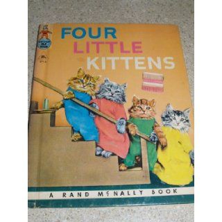 Four Little Kittens ~ Real Live Animal Book (A Rand McNally Elf Book #566) Marjorie Barrows, Harry Whittier Frees Books