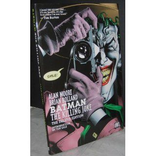 Batman The Killing Joke, Deluxe Edition (9781401216672) Alan Moore, Brian Bolland Books