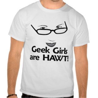 Geek Girls   light T Shirts