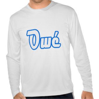 “Owé means “yes " T shirt