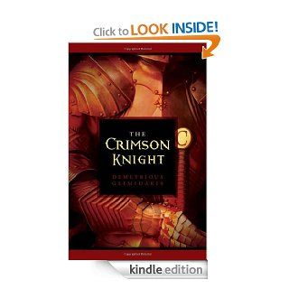 The Crimson Knight eBook Demetrious Glimidakis Kindle Store