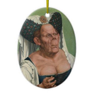 Quentin Massys   A Grotesque Old Woman, 1515 Christmas Tree Ornaments