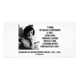 Jacqueline Kennedy Comparatively Sane Quote Photo Card Template