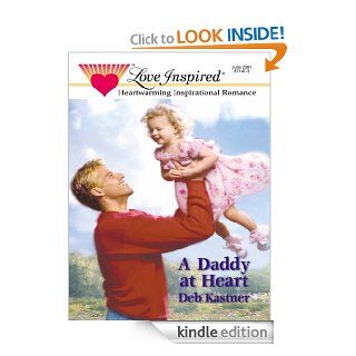 A Daddy At Heart eBook Deb Kastner Kindle Store