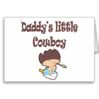 Cute Funny Daddys Little Cowboy Greeting Cards