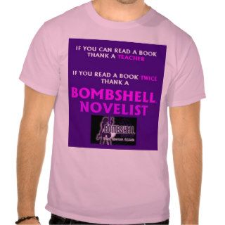 Bombshell Teacher/Novelist T shirt
