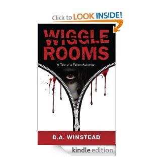 Wiggle Rooms A Tale of a Fallen Achorite eBook D.A. Winstead Kindle Store