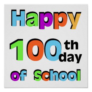Happy 100th Day of School Poster