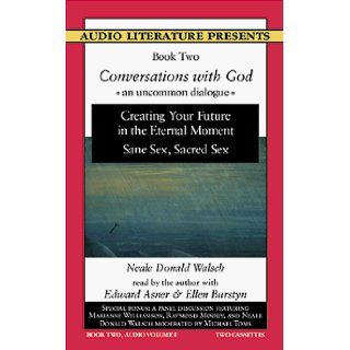 Conversations With God An Uncommon Dialogue, Book Two, Audio Volume I Neale Donald Walsch, Edward Asner, Ellen Burstyn 9781574531824 Books