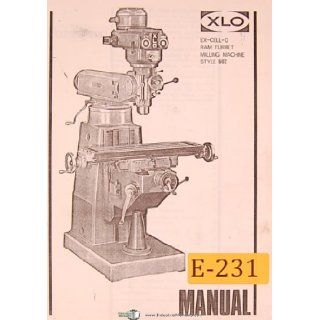 Excello Style 602, Ram Turret Milling Machine, No. 52672, Operations and Parts Manual Excello Books