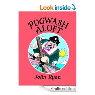 Pugwash Aloft (Captain Pugwash)   Kindle edition by John Ryan. Children Kindle eBooks @ .