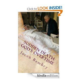 Sudden Death God's Overtime eBook Jacob Bembry, Bryant Thigpen Kindle Store