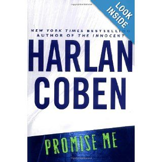 Promise Me (Myron Bolitar Mysteries) Harlan Coben 9780525949497 Books