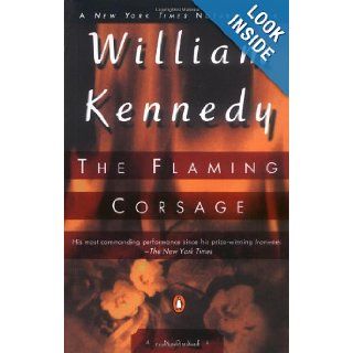 The Flaming Corsage William J. Kennedy 9780140242706 Books