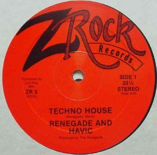 Techno House, D. J. Renegade and Havic, Z Rock Records Music