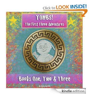 Tombs The First Three Adventures   Kindle edition by Milo James. Children Kindle eBooks @ .