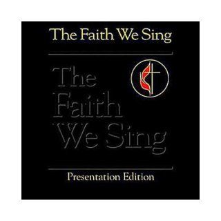 The Faith We Sing Presentation Edition (Lyrics Projection) Steven R. Goad 9780687045235 Books