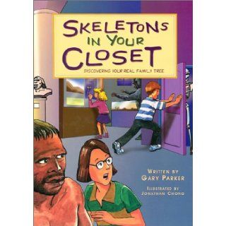 Skeletons in Your Closet A Sequel to Dry Bones Gary E. Parker, Jonathan Chong 9780890512302 Books