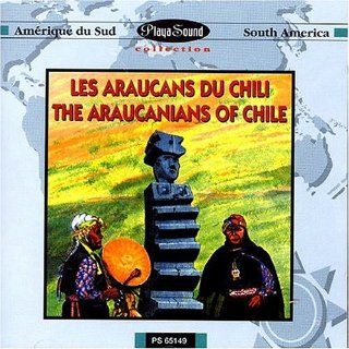 Les Araucans Du Chili (The Araucanians of Chile) Music
