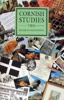Cornish Studies Volume 2 Cornish Studies Two (University of Exeter Press   Cornish Studies) (v. 2) (9780859894548) Philip Payton Books