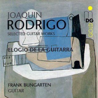 Joaquin Rodrigo "Elogio de la Guitarra" Selected Guitar Works   Frank Bungarten Music