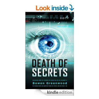 Death of Secrets (Political Thriller) eBook Bowen Greenwood Kindle Store