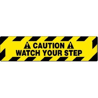 WFS625 FLOOR SIGN, WALK ON, CAUTION WATCH YOUR STEP, 6X24 Industrial Warning Signs