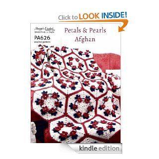 Crochet Pattern Petals & Pearls Hexagon Afghan PA626 R eBook Maggie Weldon Kindle Store